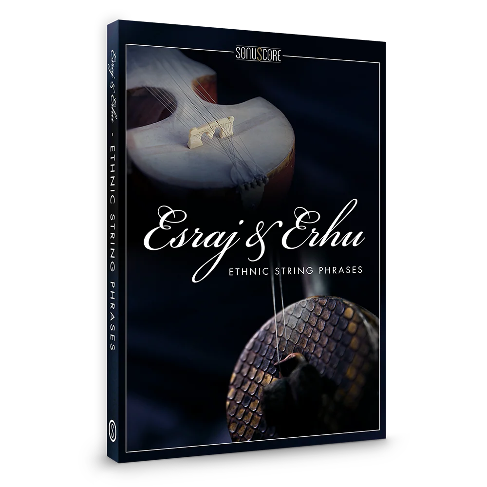 Sonuscore Esraj & Erhu - Ethnic String Phrases