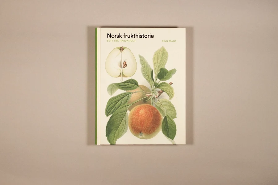 Norsk frukthistorie - sett frå Hardanger av Finn Måge