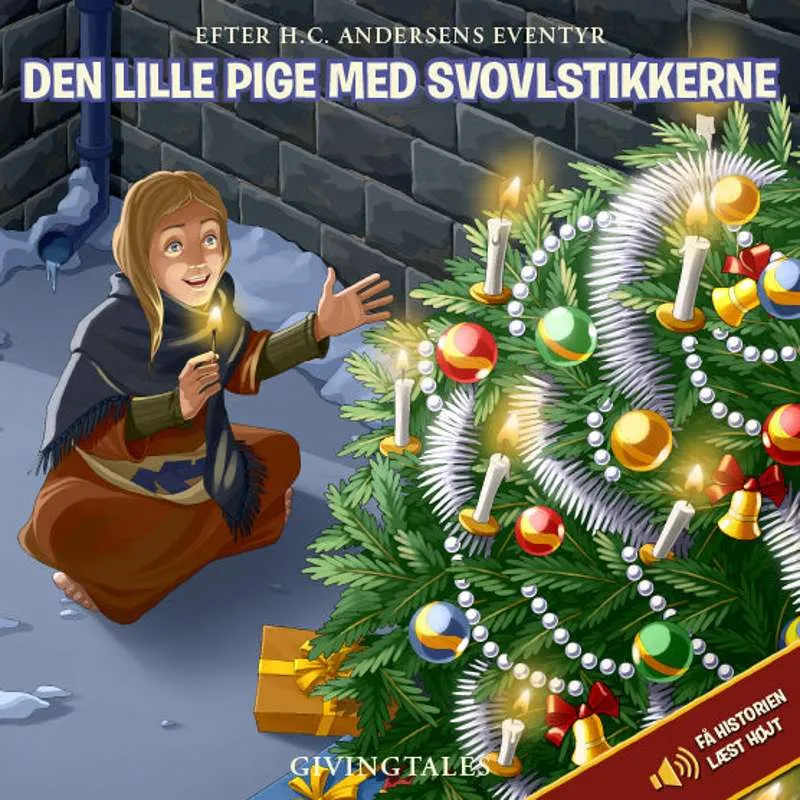 GivingTales Barnebok - Den Lille Jenta Med Svovelstikkene (fortalt av Bubber)