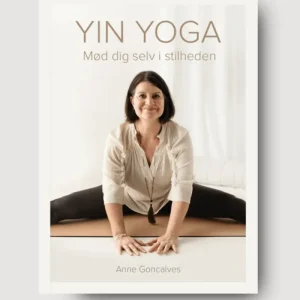 YIN YOGA – Møt deg selv i stillheten av Anne Goncalves -