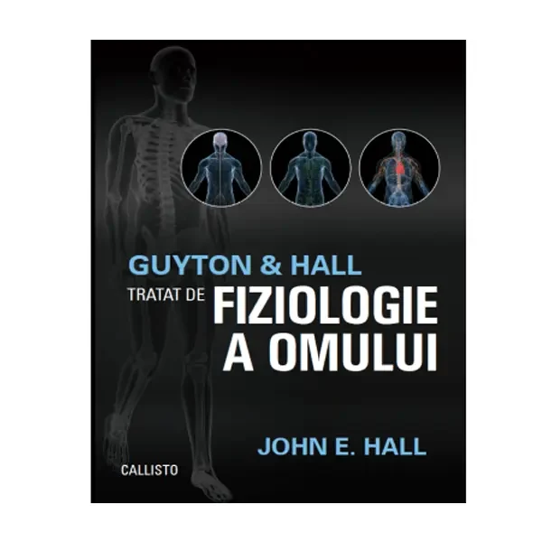 Guyton & Hall Tratat de fiziologie omului & Guyton & Hall Fiziologie omului, Ghid de examinare, set
