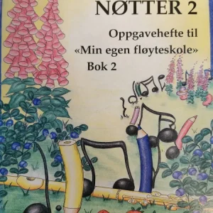 Fløytenøtter 2 (Oppgavehefte til Min egen fløyteskole bok 2)