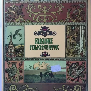 Ivan Bilibin, Alf B.Glad. 1981 (1980). Russiske folkeeventyr.