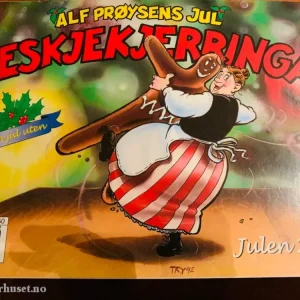 Alf Prøysen’s Jul. Teskjekjerringa. Julen 2002.