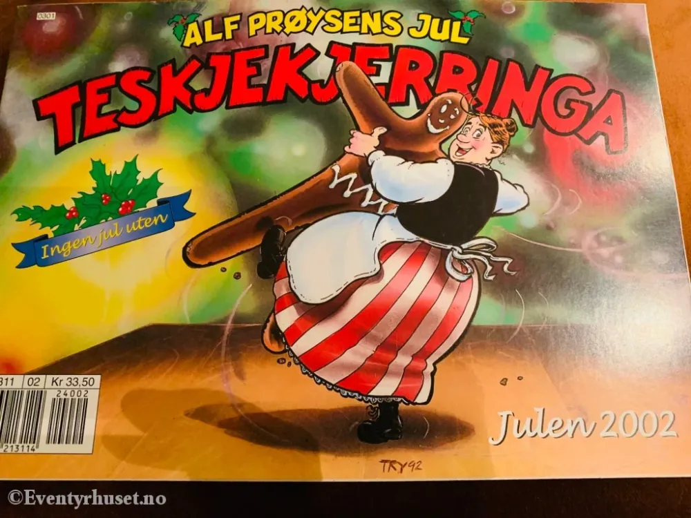 Alf Prøysen’s Jul. Teskjekjerringa. Julen 2002.
