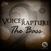 Voice Rapture: Bass