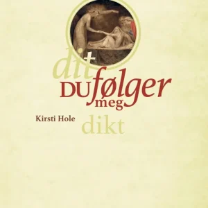 Dit du følger meg | dikt