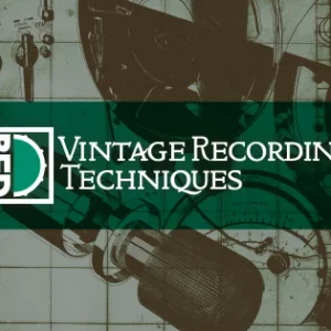 Vintage Recording Techniques