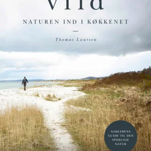 Vild - Naturen inn på kjøkkenet
